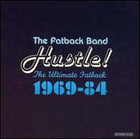 Hustle! The Ultimate Fatback 1969-84 von The Fatback Band