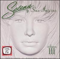 Y Sus Inicios, Vol. 3: The Early Years von Selena