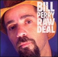 Raw Deal von Bill Perry