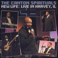 New Life: Live in Harvey, IL von The Canton Spirituals