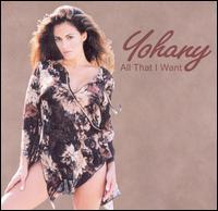 All That I Want [2004] von Yohany