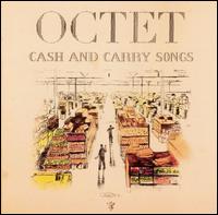 Cash and Carry Songs von Octet