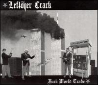 Fuck World Trade von Leftöver Crack