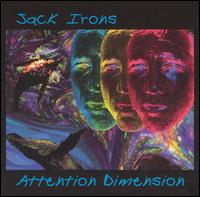 Attention Dimension von Jack Irons