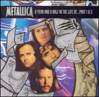 Year and a Half in the Life Of... Pts. 1 & 2 [#2] von Metallica