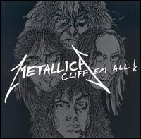 Cliff 'Em All! von Metallica