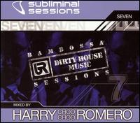 Subliminal Sessions, Vol. 7 von Harry "Choo Choo" Romero