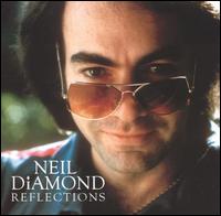 Reflections von Neil Diamond