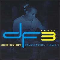 Dance Factory Level, Vol. 3 von Louie DeVito
