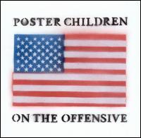 On the Offensive von Poster Children