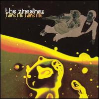 Take Me Take Me von The Zinedines