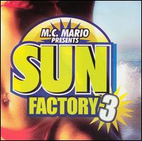 Sun Factory, Vol. 3 von MC Mario