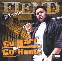 Go Hard or Go Home von Fiend