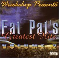 Greatest Hits, Vol. 2 [Screwed] von Fat Pat