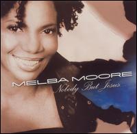 Nobody But Jesus von Melba Moore