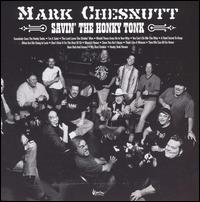 Savin' the Honky Tonk von Mark Chesnutt