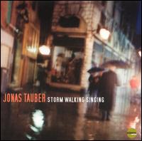 Storm Walking Singing von Jonas Tauber