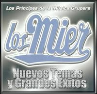 Neuvos Temas y Grandes Exitos von Los Mier