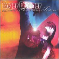 Live Across Texas von Roger Creager