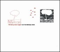 Play the Immutable Truth von Berg Sans Nipple