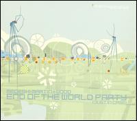 End of the World Party (Just in Case) von Medeski, Martin & Wood