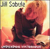 Underdog Victorious von Jill Sobule