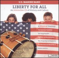 Liberty for All (Interactive CD) von United States Marine Band