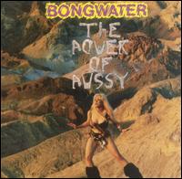 Power of Pussy von Bongwater
