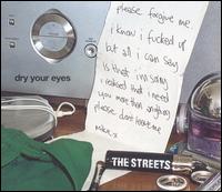 Dry Your Eyes, Pt. 1 von The Streets