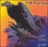 Just Ain't Right von John Hermann