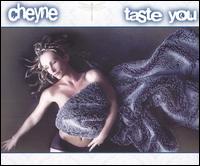 Taste You von Cheyne
