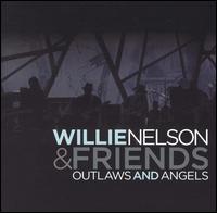 Outlaws and Angels von Willie Nelson