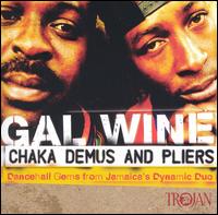 Gal Wine: Dancehall Gems from Jamaica's Dynamic Duo von Chaka Demus