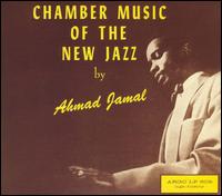 Chamber Music of the New Jazz von Ahmad Jamal