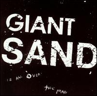 Is All Over the Map von Giant Sand