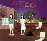 Secreto y Malibú von Axel Krygier