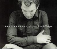 Live in Tokyo von Brad Mehldau
