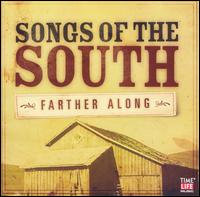 Songs of the South: Farther Along von Various Artists