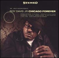 Chicago Forever von Roy Davis, Jr.
