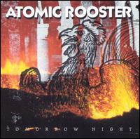 Tomorrow Night von Atomic Rooster