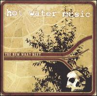 New What Next von Hot Water Music