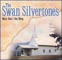 Mary Don't You Weep von The Swan Silvertones