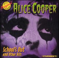 School's Out and Other Hits von Alice Cooper