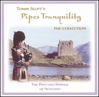 Pipes Tranquility Collection von Tommy Scott