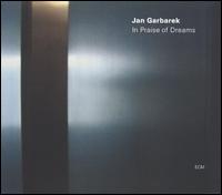 Jan Garbarek: In Praise of Dreams von Jan Garbarek