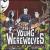 Young Werewolves von The Young Werewolves
