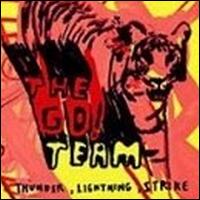 Thunder, Lightning, Strike von The Go! Team