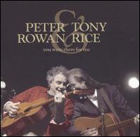 You Were There for Me von Peter Rowan