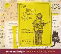 After Midnight: Kean College, 2/28/80 von Jerry Garcia