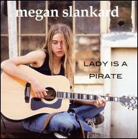 Lady Is a Pirate von Megan Slankard